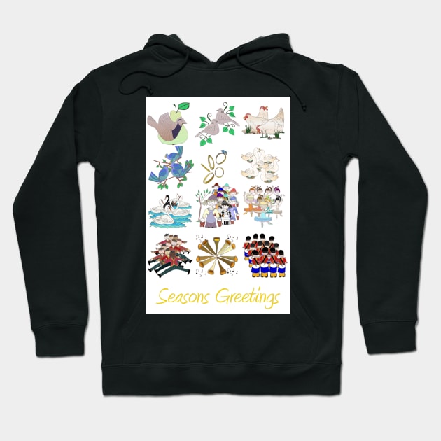 The Twelve Days of Christmas, Seasons Greetings Hoodie by wiccked